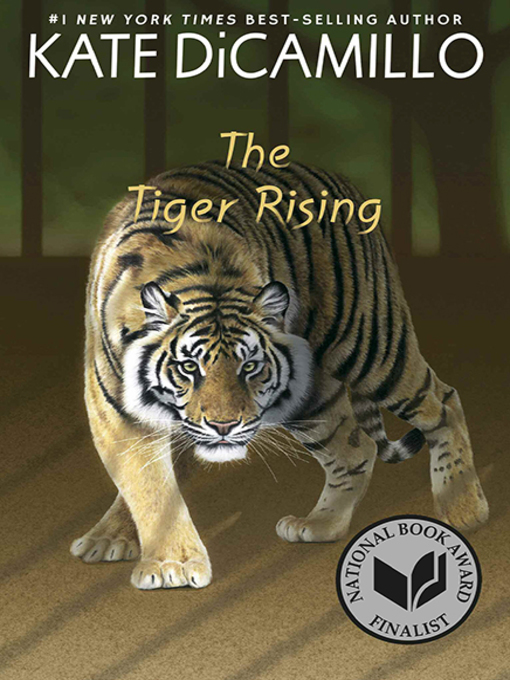 Title details for The Tiger Rising by Kate DiCamillo - Available